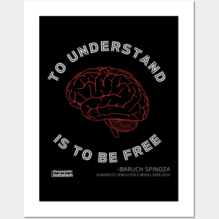 Spinoza - To Understand Is To Be Free Posters and Art